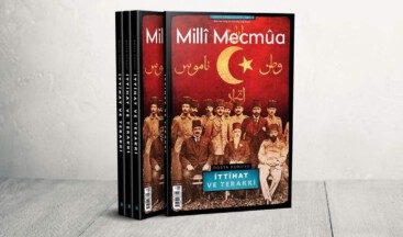 Milli Mecmûa’dan yine iddialı bir dosya: İttihat ve Terakki