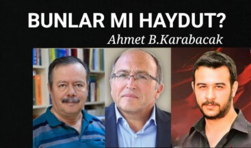 Bunlar mı haydut: Yılmaz Soyyer, Ahmet Halûk Dursun, Fırat Çakıroğlu