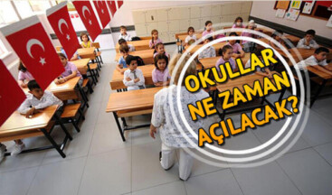 Okullar ne zaman açılacak. İlk ara tatil ne zaman yapılacak