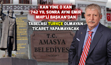 742 sene sonra aynı emir MHP’li Başkandan geldi: Tabelası Türkçe olmayan ticaret yapamayacak