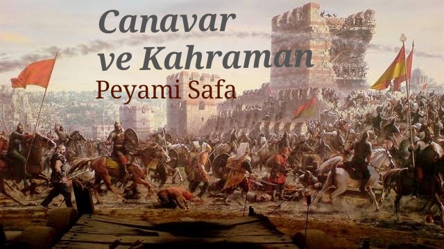 Canavar ve Kahraman – Peyami Safa