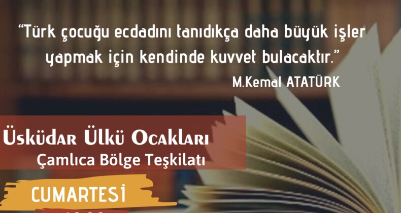 Üsküdar Ülkü Ocakları’ndan Tarih Sohbetleri