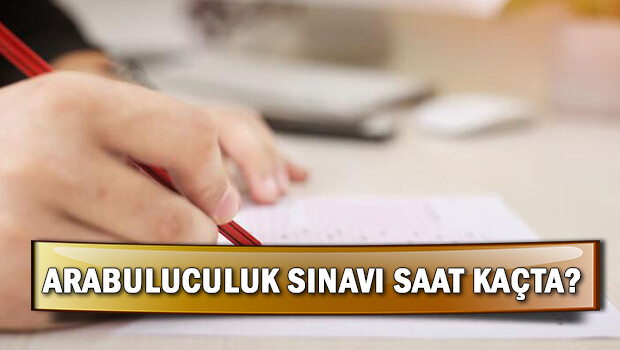 Arabuluculuk sınavı saat kaçta? 2019 Arabuluculuk sınavı kaç dakika sürecek?