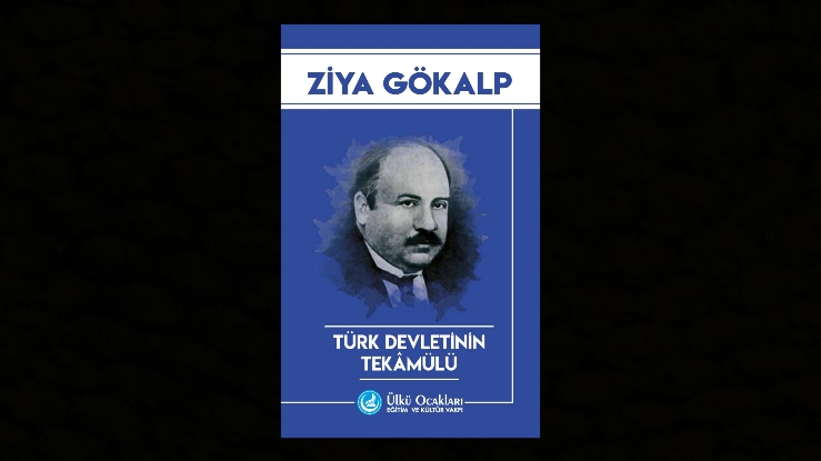 Ülkü Ocakları Yayınları’dan yeni bir eser: Türk Devletinin Tekâmülü