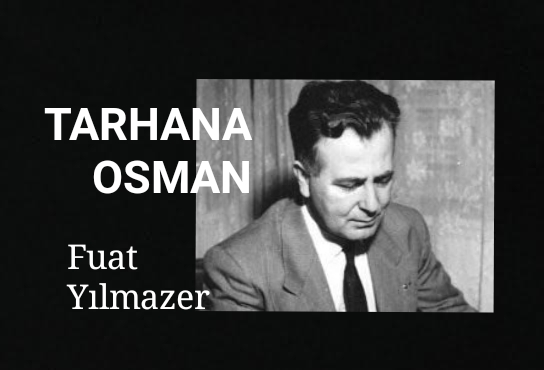 TARHANA OSMAN -II-