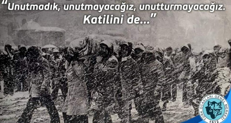 “Unutmadık, unutmayacağız, unutturmayacağız. Katilini de…”