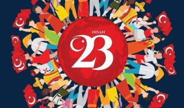 100. yılında 23 Nisan yine coşku ile kutlanacak