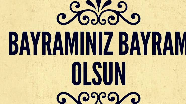 BAYRAMINIZ BAYRAM OLSUN