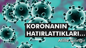 KORONANIN HATIRLATTIKLARI…