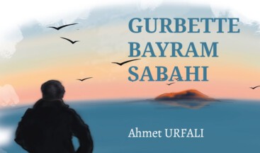 GURBETTE BAYRAM SABAHI