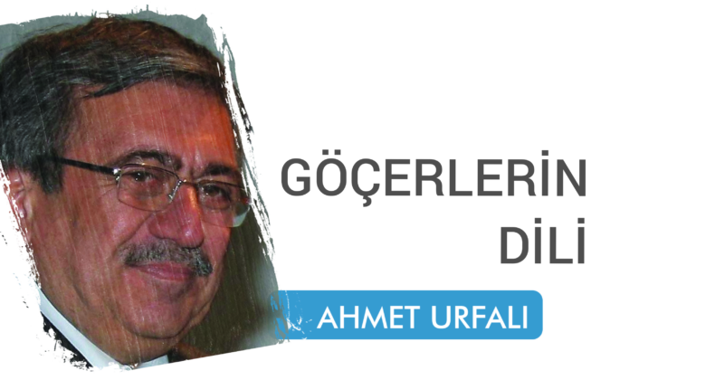 GÖÇERLERİN DİLİ