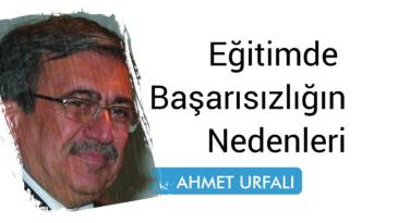 EĞİTİMDE BAŞARISIZLIĞIN NEDENLERİ
