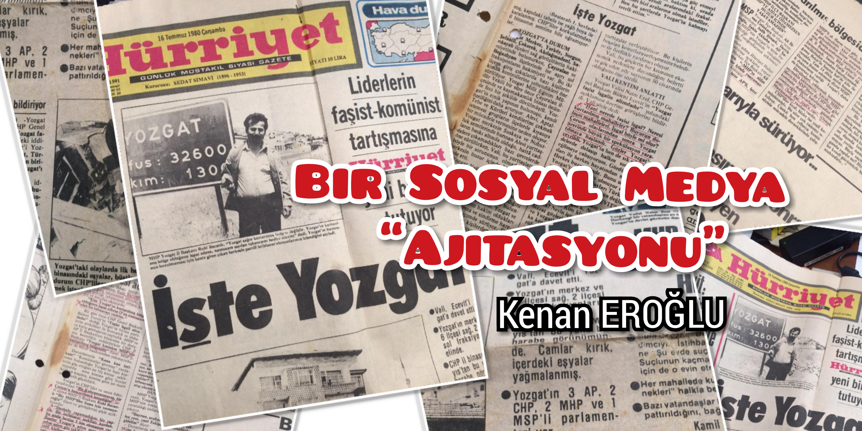 BİR SOSYAL MEDYA ‘AJİTASYONU’