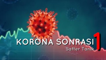 KORONA SONRASI – 1