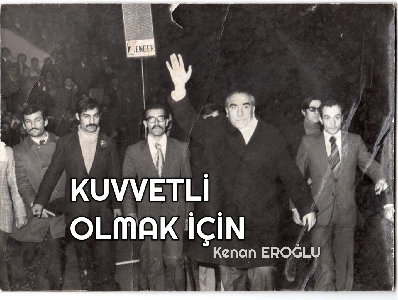 KUVVETLİ OLMAK İÇİN
