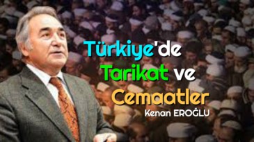 Türkiye’de Tarikat ve Cemaatler