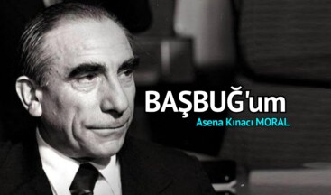 BAŞBUĞ’UM!