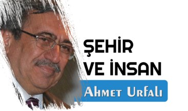 ŞEHİR VE İNSAN