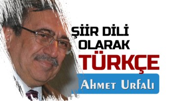 ŞİİR DİLİ OLARAK TÜRKÇE