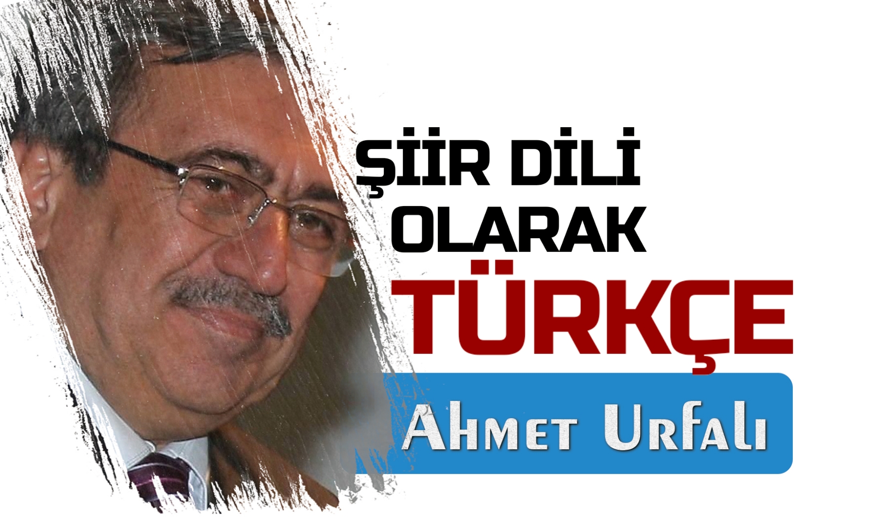 ŞİİR DİLİ OLARAK TÜRKÇE