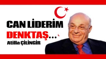 CAN LİDERİM DENKTAŞ…