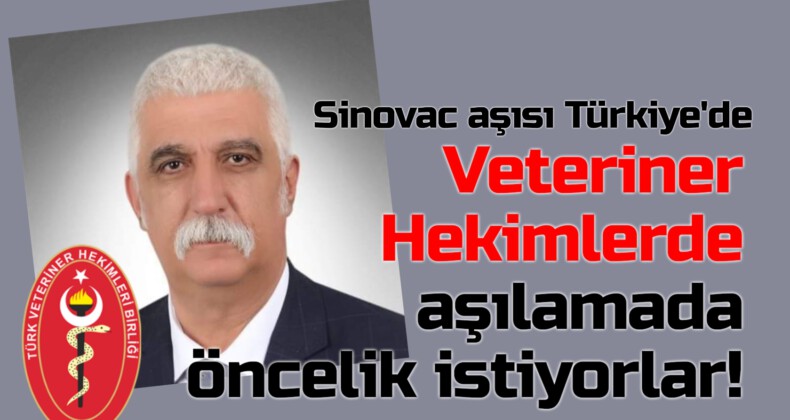 Veteriner Hekimlerde aşılamada öncelik istiyorlar!