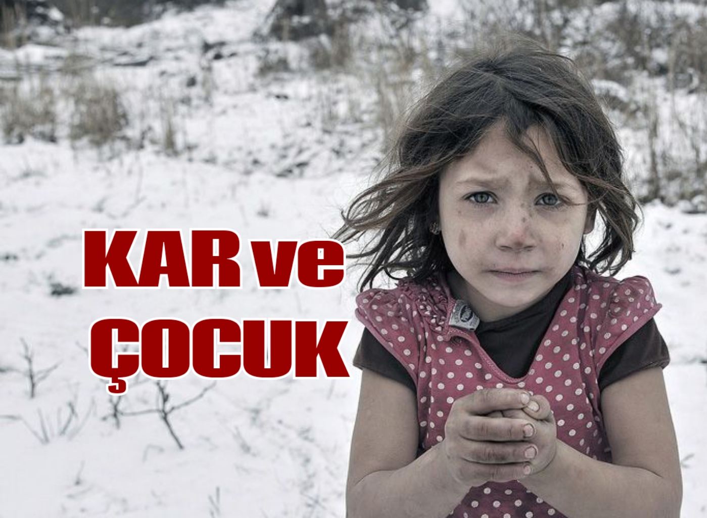 Kar ve Çocuk