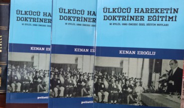 Ülkücü Hareketin Doktriner Eğitimi