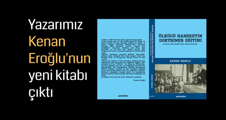 Yazarımız Kenan Eroğlu’nun yeni kitabı çıktı.
