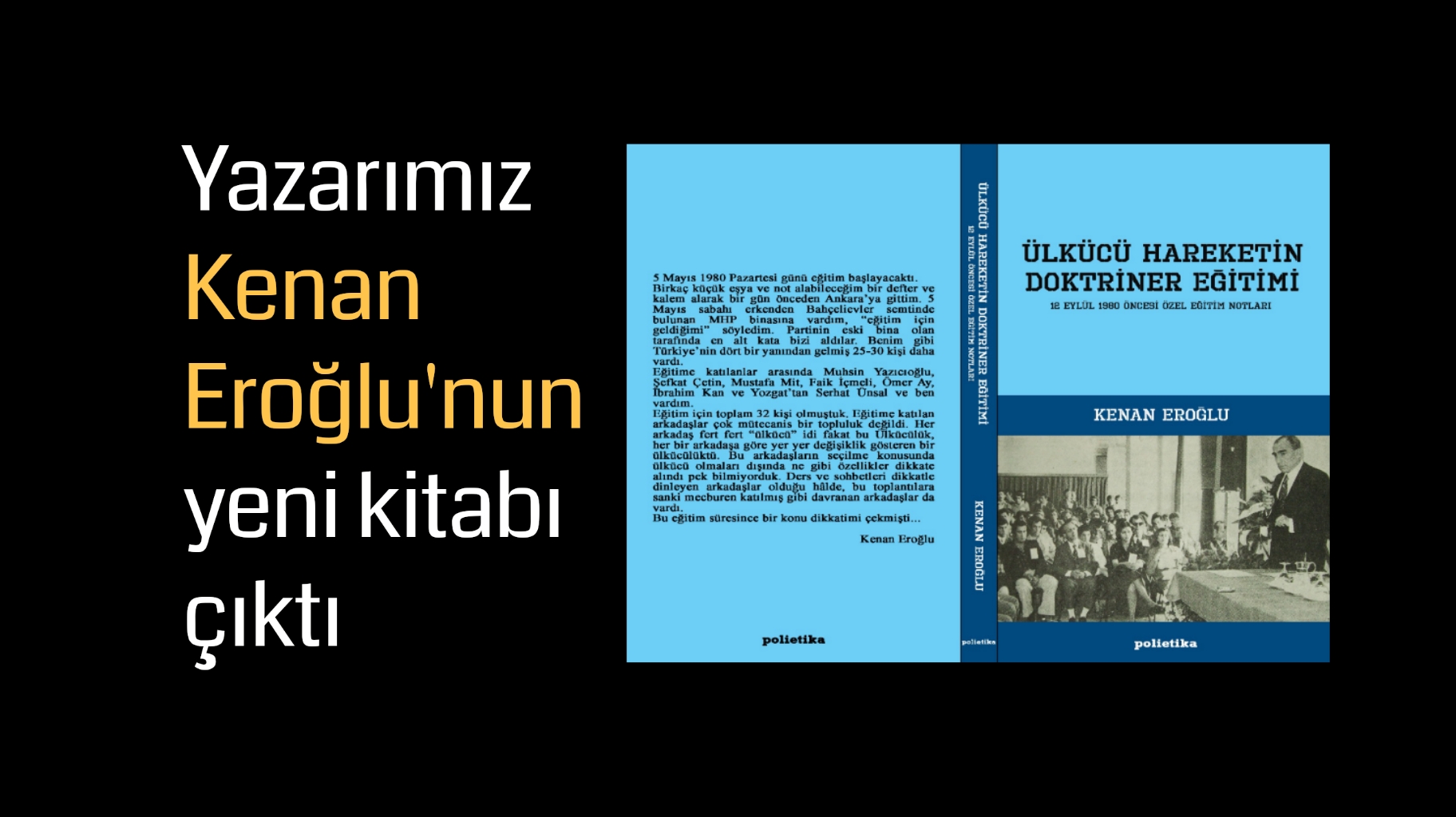 Yazarımız Kenan Eroğlu’nun yeni kitabı çıktı.