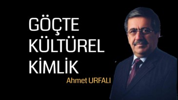 GÖÇTE KÜLTÜREL KİMLİK