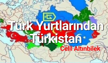 Türk Yurtlarından Türkistan