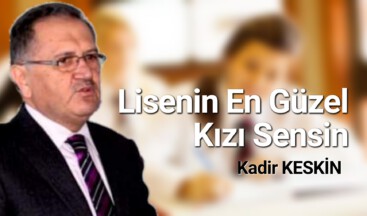 Lisenin En güzel Kızı Sensin