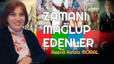 ZAMANI MAĞLUP EDENLER