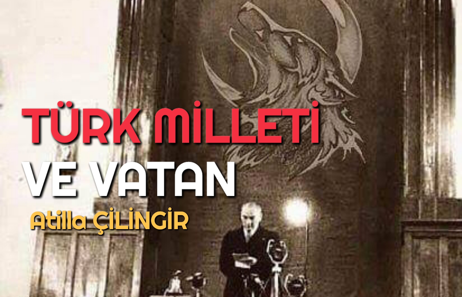 TÜRK MİLLETİ VE VATAN