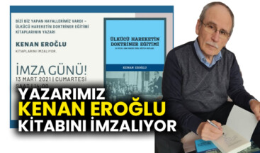 Kenan Eroğlu cumartesi günü yeni kitabını imzalıyor