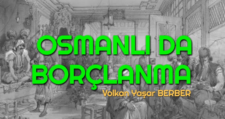 OSMANLI DA BORÇLANMA 