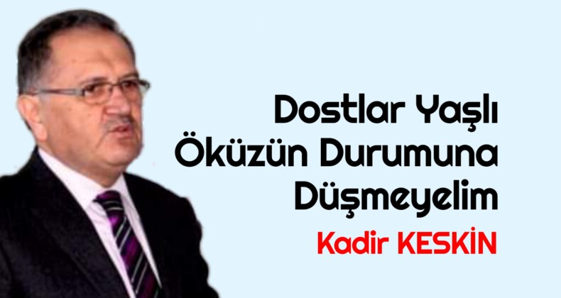 Dostlar Yaşlı  Öküzün Durumuna  Düşmeyelim