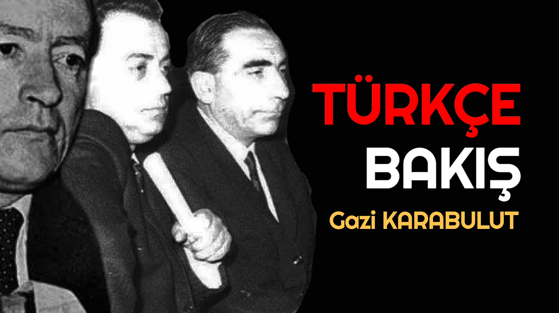 TÜRKÇE BAKIŞ