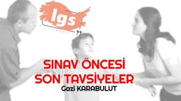 SINAV ÖNCESİ SON TAVSİYELER