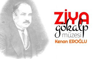 ZİYA GÖKALP MÜZESİ