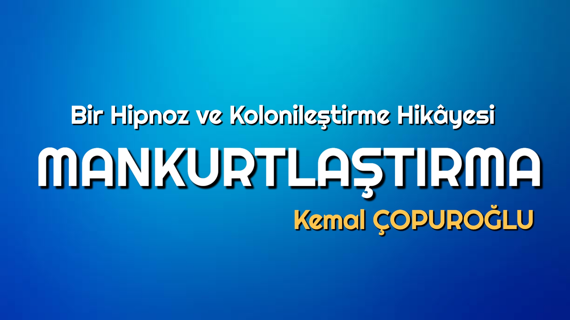MANKURTLAŞTIRMA