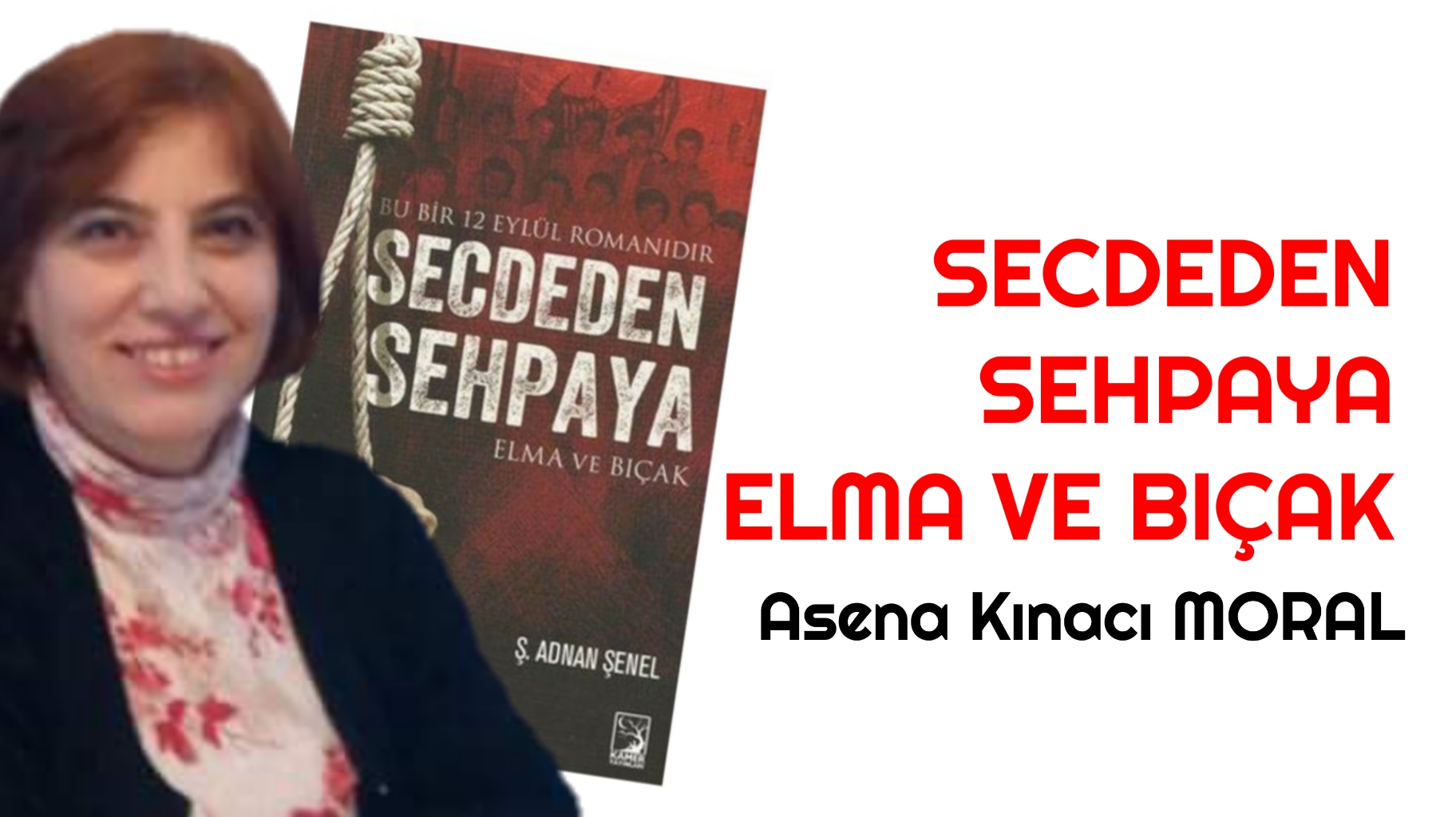 SECDEDEN SEHPAYA ELMA VE BIÇAK