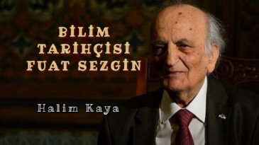 BİLİM TARİHÇİSİ FUAT SEZGİN