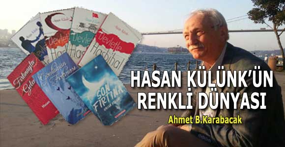 HASAN KÜLÜNK’ÜN RENKLİ DÜNYASI