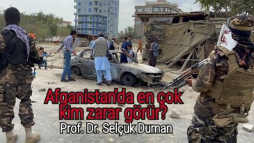Afganistan’da en çok kim zarar görür?