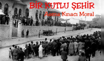 BİR KUTLU ŞEHİR