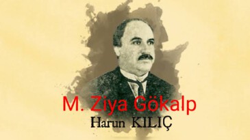 M. Ziya GÖKALP…
