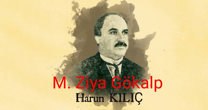 M. Ziya GÖKALP…
