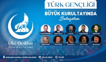 Ülkü Ocakları’nın Gençlik Kurultayı Şölen havasında geçecek